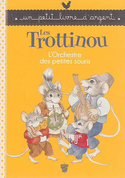 Les Trottinou. L'orchestre des petites souris
