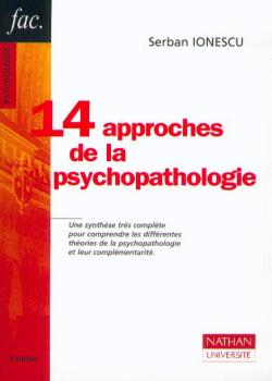 Quatorze approches de la psychopathologie
