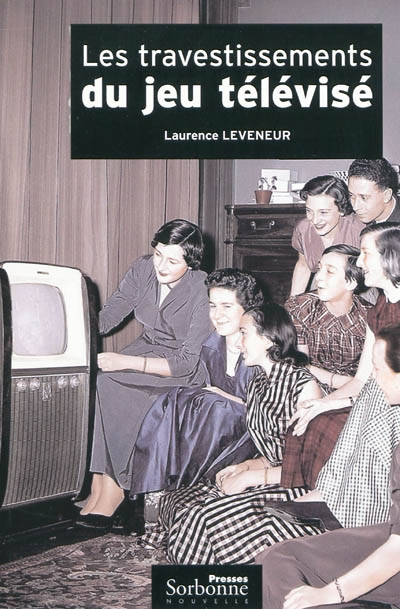 Les travestissements du jeu télévisé : histoire et analyse d'un genre protéiforme : 1950-2004