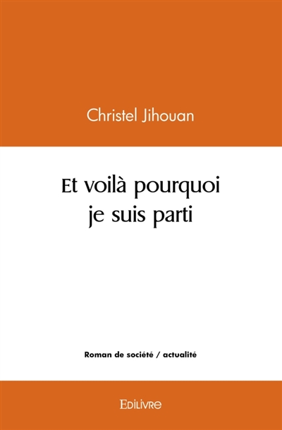 Et voilà pourquoi je suis...