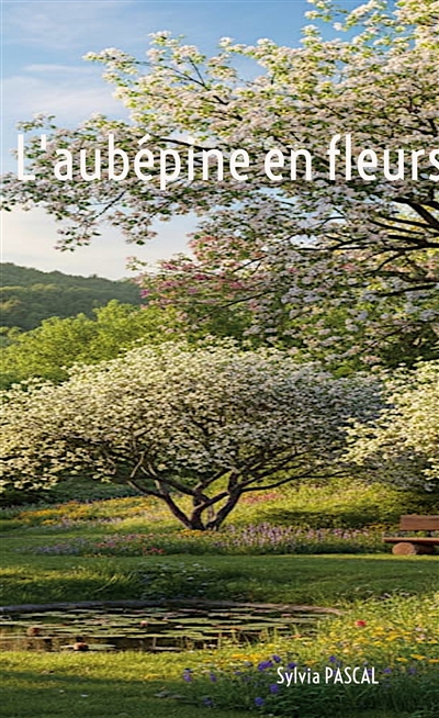 L'aubépine en fleurs
