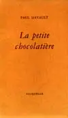 La petite chocolatière