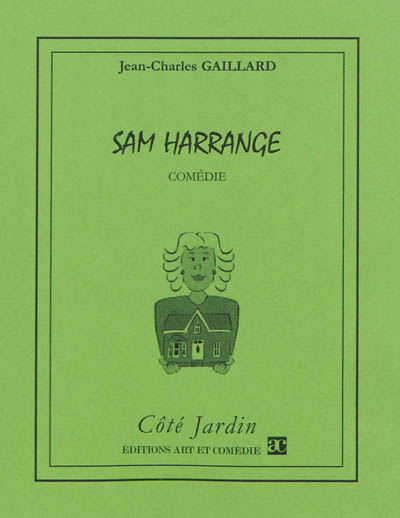 Sam Harrange : comédie