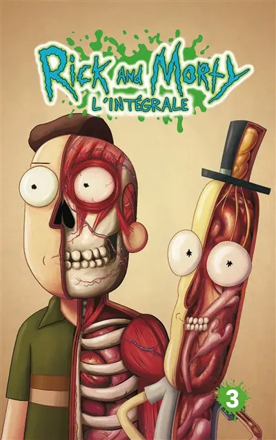 Rick and Morty : l'intégrale. Vol. 3