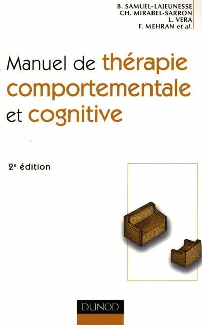 Manuel de thérapie comportementale et cognitive