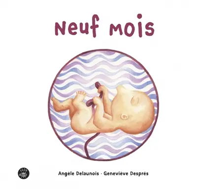 Neuf mois