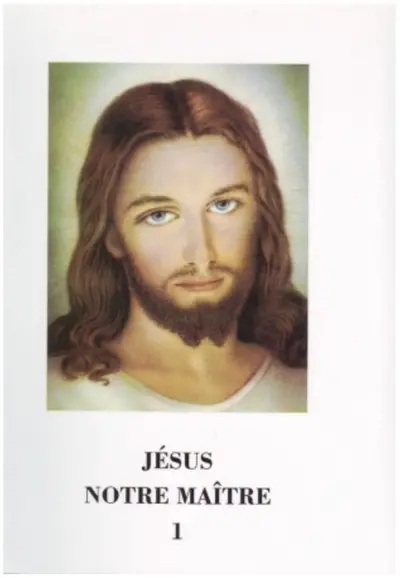 Jésus notre maître. Vol. 1 Jésus notre maître. Vol. 1