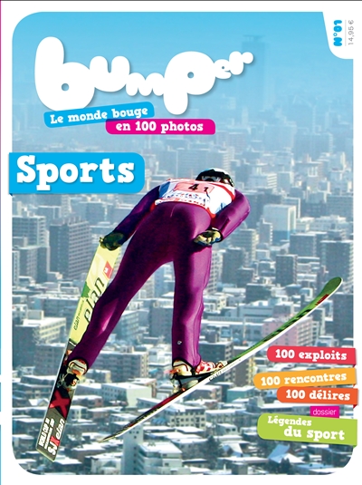 Le monde bouge en 100 photos : Sports N°1