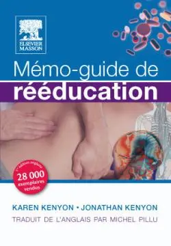 Mémo-guide de rééducation