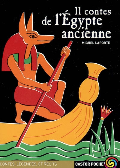 11 contes de l'Égypte ancienne