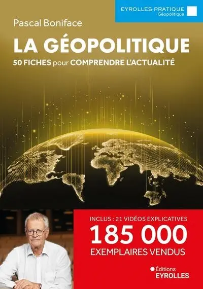 La géopolitique : 50 fiches pour comprendre l'actualité