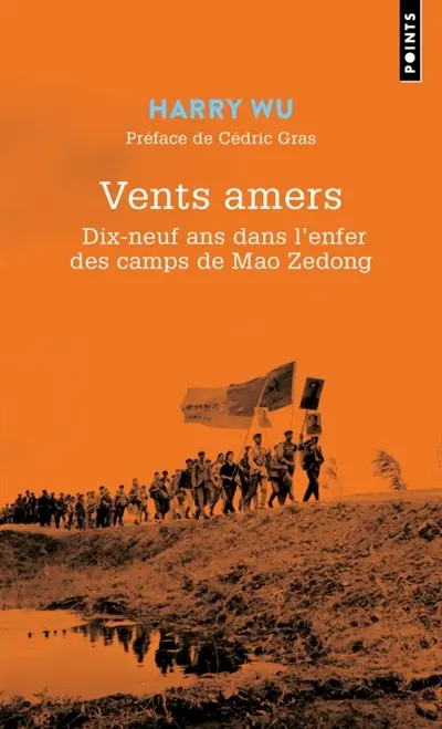 Vents amers : dix-neuf ans dans l'enfer des camps de Mao Zedong