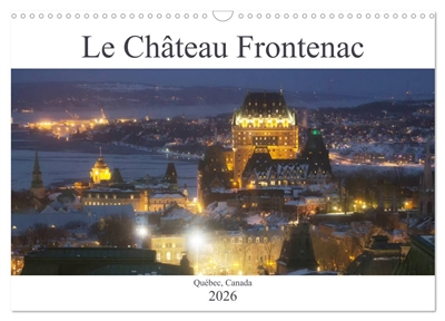 Le Château Frontenac...