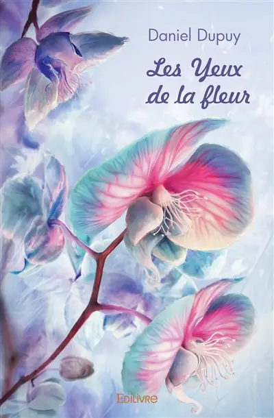 Les yeux de la fleur