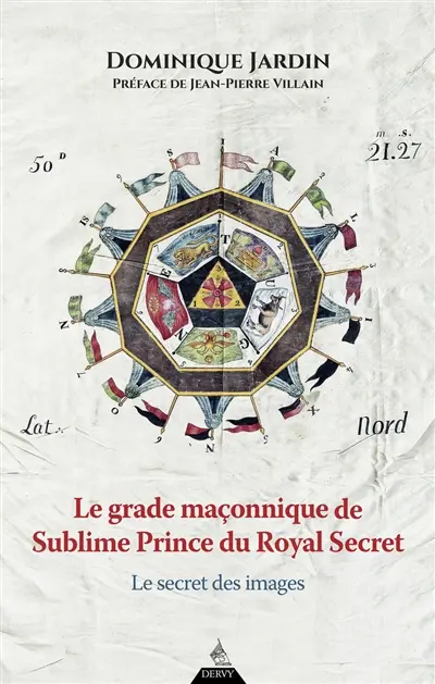 Le grade maçonnique de sublime prince du royal secret