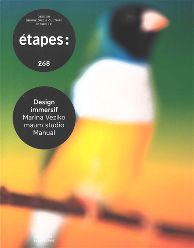 Etapes : design graphique & culture visuelle, n° 268. Design immersif : Marina Veziko, maum studio, Manual