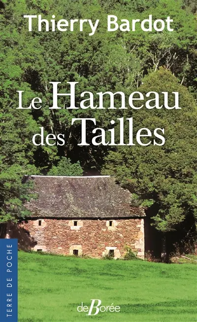 Le hameau des Tailles