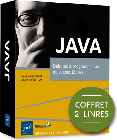 Java : débutez la programmation objet sous Eclipse : coffret de 2 livres