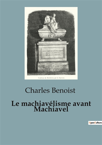 Le machiavélisme avant...