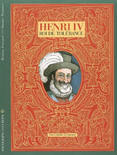 Henri IV : roi de tolérance