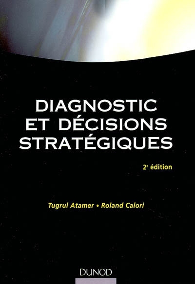 Diagnostic et décisions stratégiques