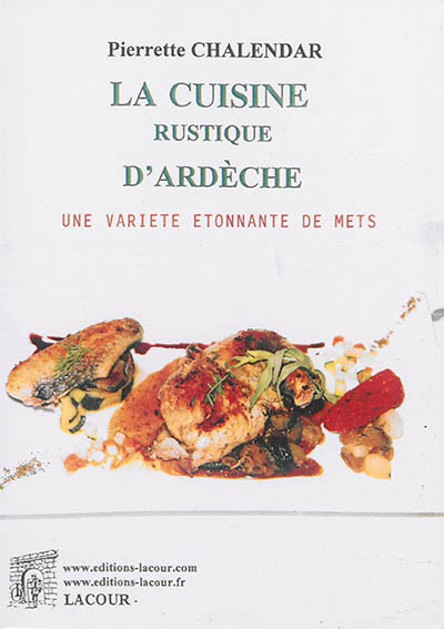 La cuisine rustique d'Ardèche