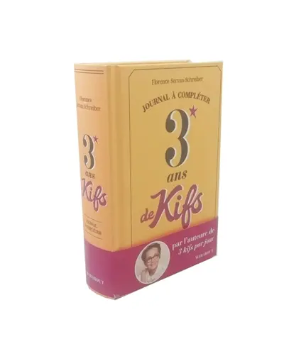 3 ans de kifs : journal à compléter : le journal du meilleur de votre vie