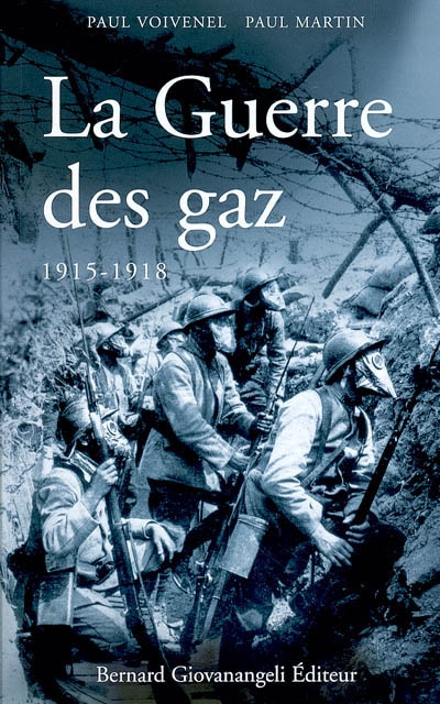 La guerre des gaz : 1915-1918