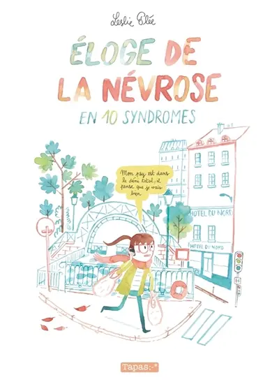 Eloge de la névrose en 10 syndromes