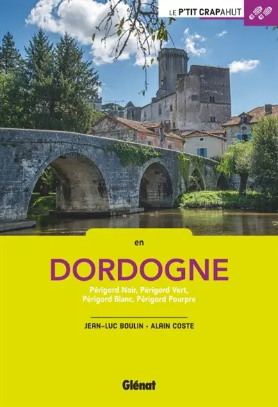 En Dordogne : Périgord noir, Périgord vert, Périgord blanc, Périgord pourpre