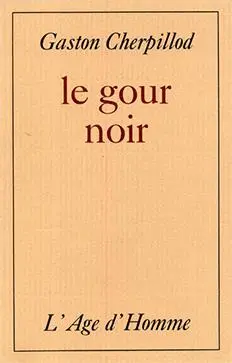 Le Gour noir