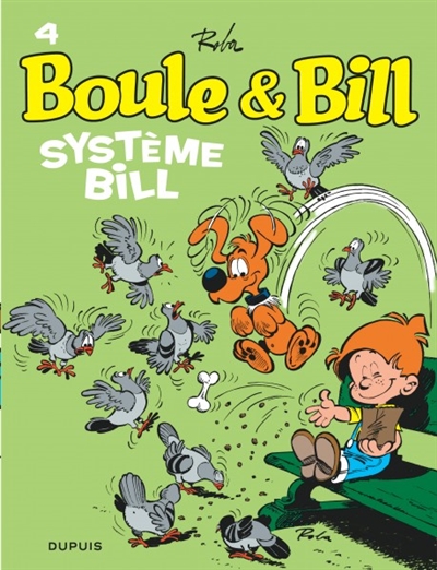 Boule & Bill. 4, Système Bill