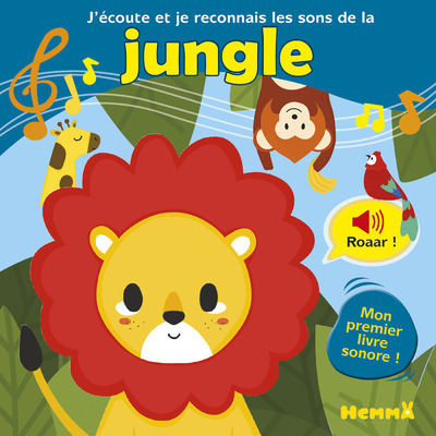 J'écoute et je reconnais les sons de la jungle