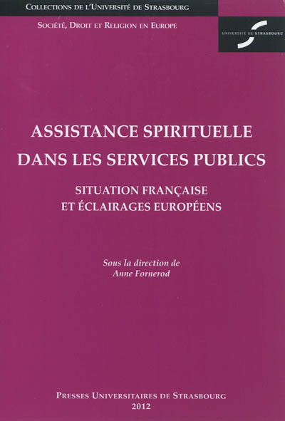 Assistance spirituelle dans les services publics : situation française et éclairages européens