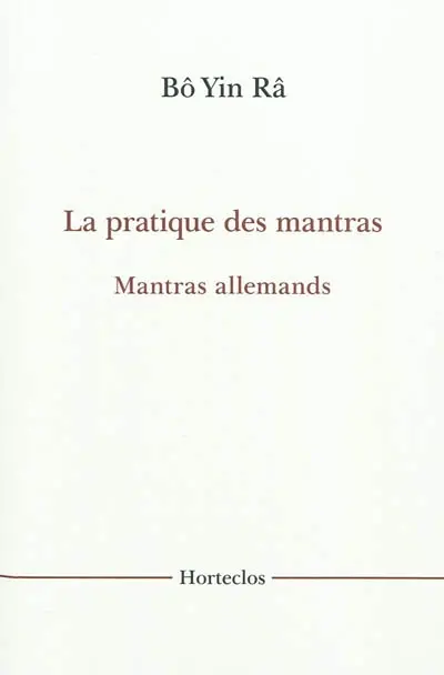 La pratique des mantras. Mantras allemands