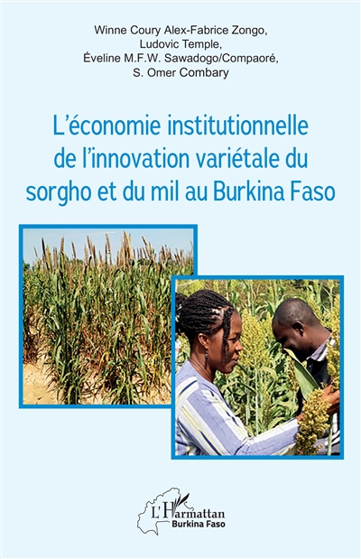 L'économie institutionnelle de l'innovation variétale du sorgho et du mil au Burkina Faso