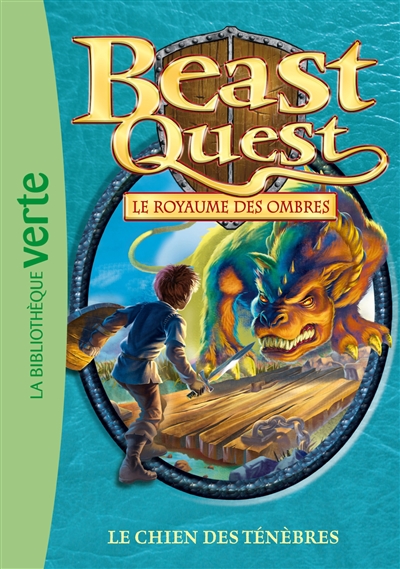 Beast quest. Vol. 18. Le royaume des ombres : le chien des ténèbres