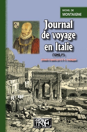 Journal de voyage en Italie. Vol. 1
