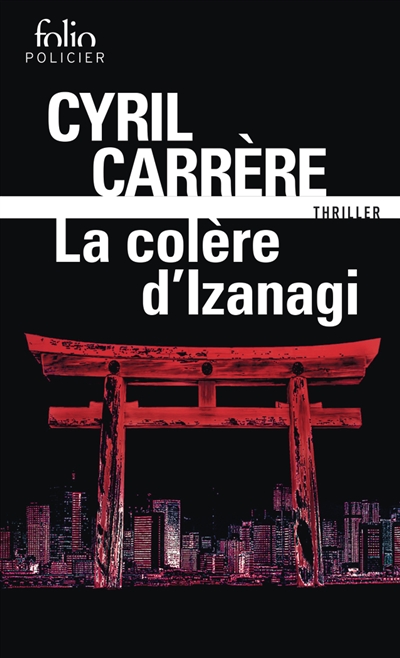 La colère d'Izanagi : thriller