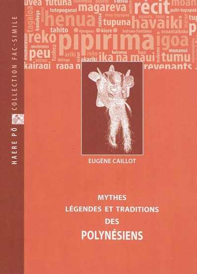 Mythes, légendes et traditions des Polynésiens