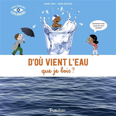 D'où vient l'eau que je bois