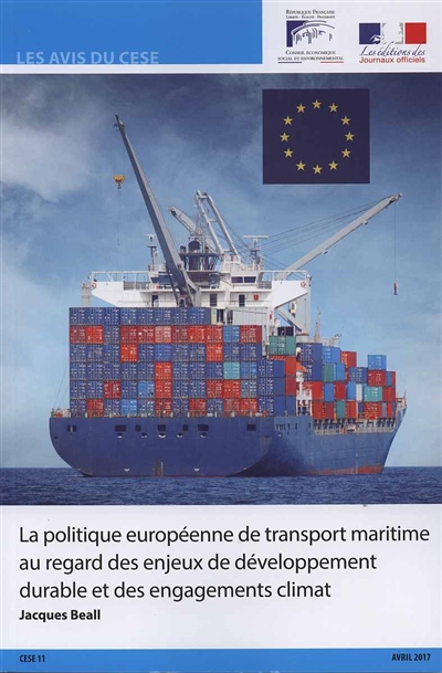 La politique européenne de transport maritime au regard des enjeux de développement durable et des engagements climat : mandature 2015-2020, séance du 12 avril 2017