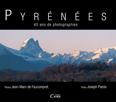 Pyrénées : 40 ans de photographies