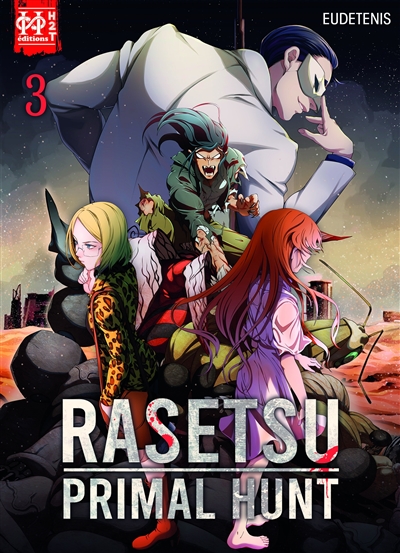 Rasetsu : primal hunt. Vol. 3