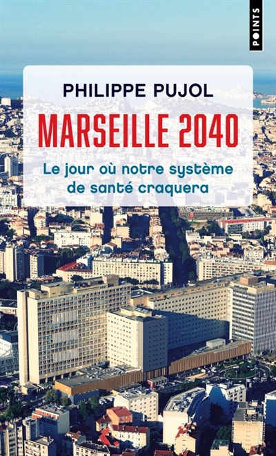 Marseille, 2040 : le jour...