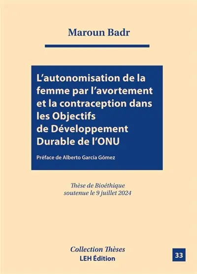 L'autonomisation de la femme par l'avortement et la contraception dans les Objectifs de développement durable de l'ONU
