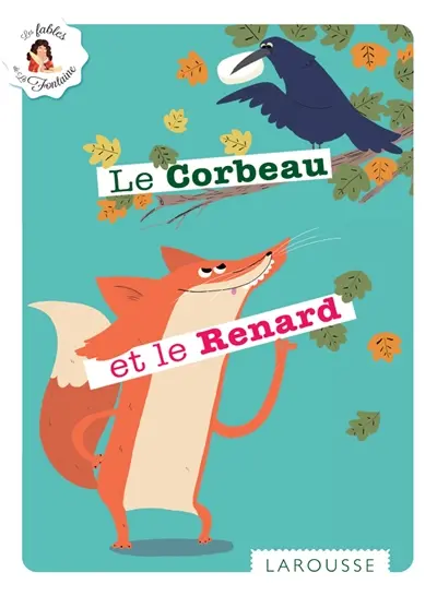 Le corbeau et le renard