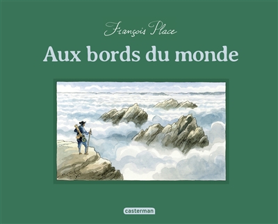 Aux bords du monde