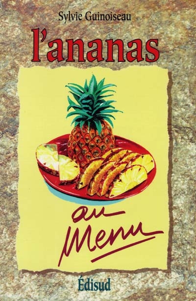 L'ananas au menu