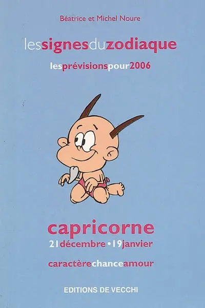 Capricorne : 21 décembre-19 janvier : caractère, chance, amour, les prévisions pour 2006